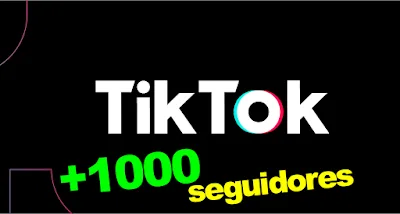 como ganar 1000 seguidores en tiktok